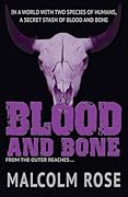 Blood and Bone