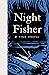 Night Fisher
