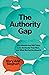 The Authority Gap: Why Wome...
