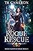 Rogue Rescue (Rogue Agents of Magic #3)