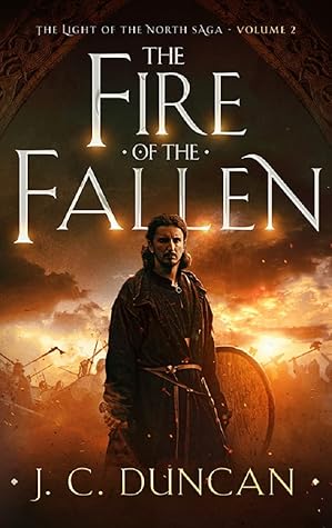 The Fire of the Fallen (The Light of the North #2)