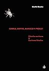 Camus, Sartre, Baricco y Proust: Filósofos escritores & Escritores filósofos (Spanish Edition) Camus, Sartre, Baricco y Proust: Filósofos escritores & Escritores filósofos (Spanish Edition)