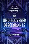 The Undiscovered Descendants by Jo Visuri