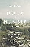 Doux et humble de...