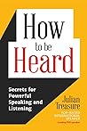 How to be Heard: ...