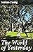 The World of Yesterday by Stefan Zweig