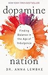 Dopamine Nation: ...