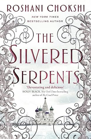 The Silvered Serpents (The Gilded Wolves)