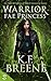Warrior Fae Princess (Warrior Fae, #2; Demon Days, Vampire Nights, #8) by K.F. Breene
