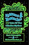 Nightmares & Tentacles: 13 Tales of the Cthulhu Mythos
