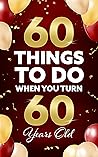 60 Things To Do W...