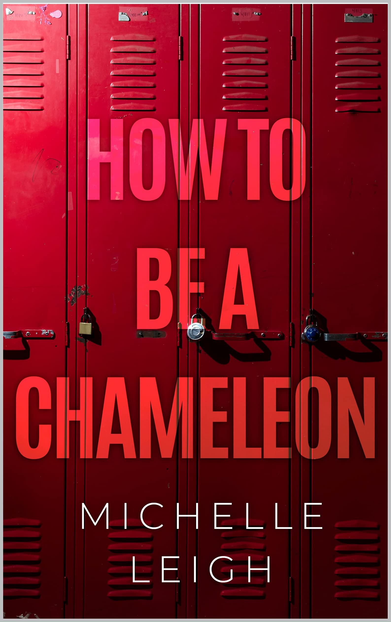 How To Be A Chameleon