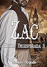 Zac (Huida desesperada, #3)