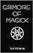 Grimoire of Magick