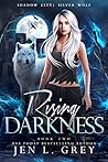 Rising Darkness