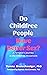 Do Childfree People Have Be...