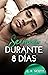 Sé mía durante 8 días by C.R. Scott