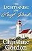 The Lighthouse on Angel Island by Christine Gordon