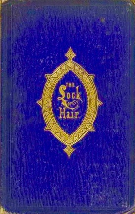 The Lock of Hair: Its history, ancient and modern, natural and artistic (Hardcover)