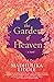 The Garden of Heaven (The D...
