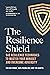 The Resilience Shield
