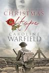 Christmas Hope by Caroline Warfield
