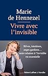 Vivre avec l'invisible