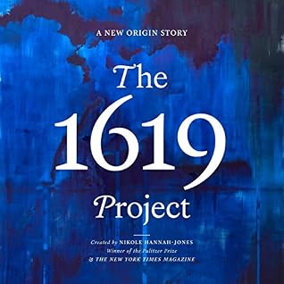 The 1619 Project: A New Origin Story