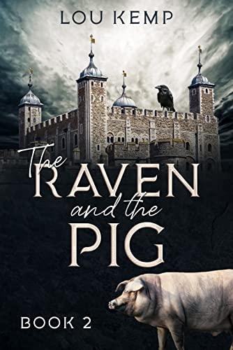 The Raven and the Pig (Kindle Edition)