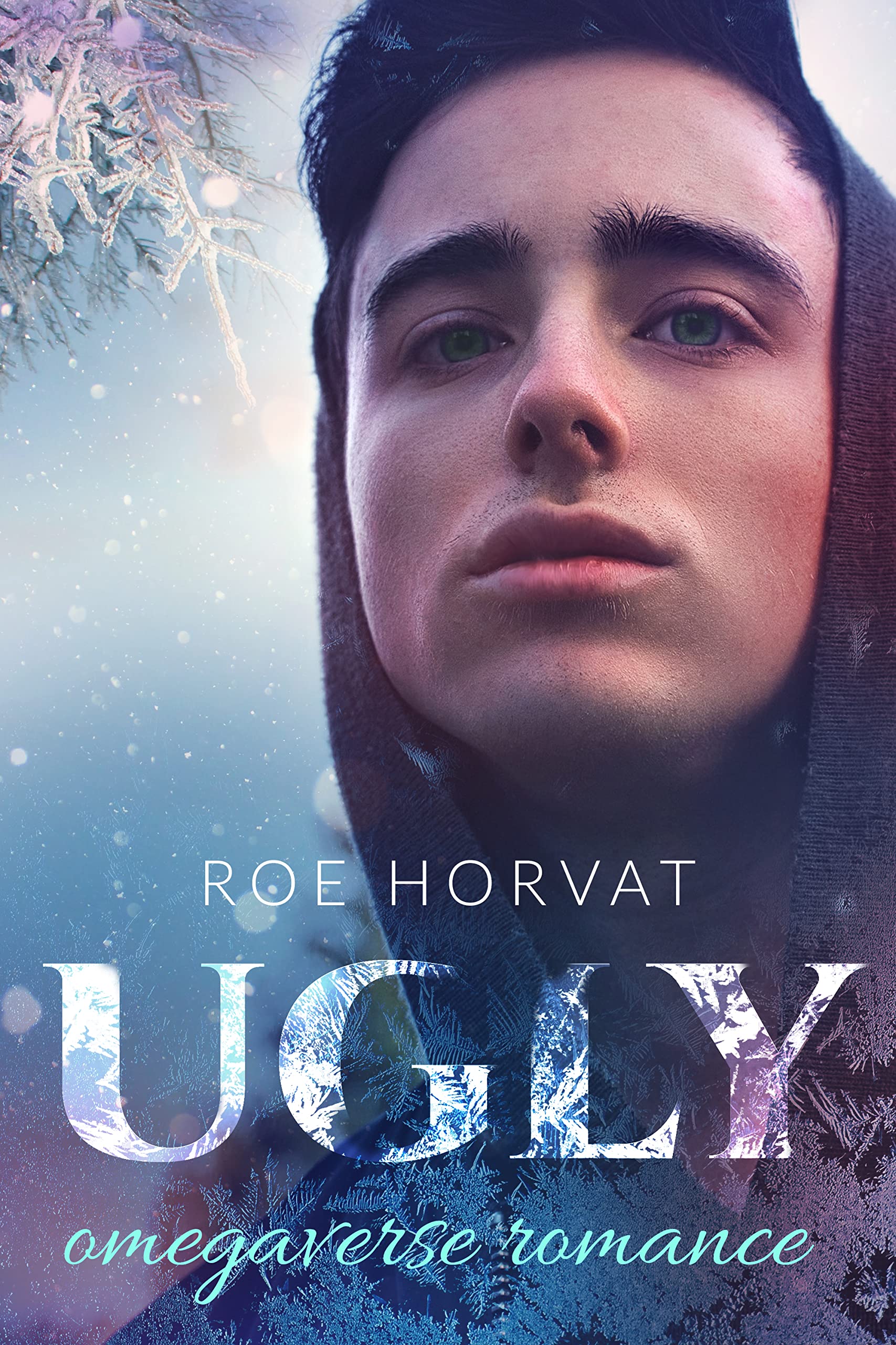 Ugly (Winter Sun, #1)