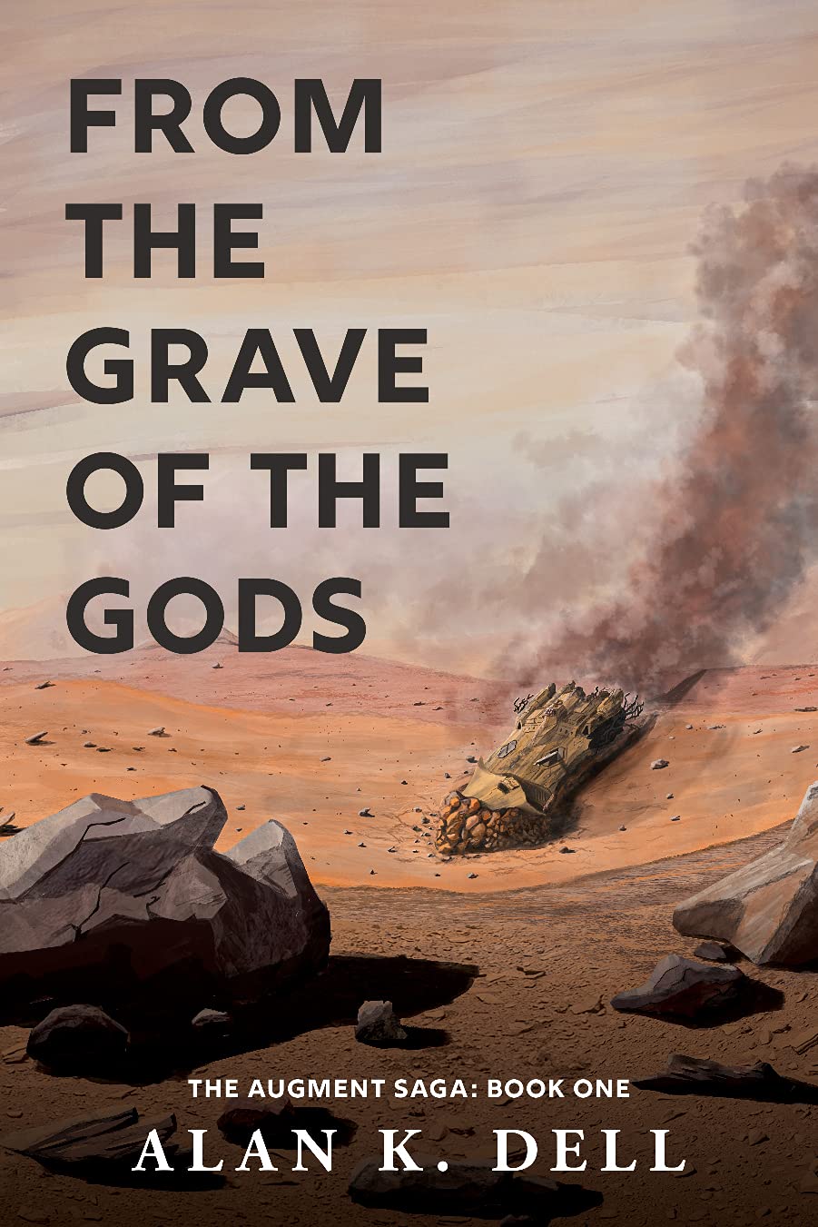 From the Grave of the Gods (The Augment Saga #1)