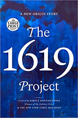 The 1619 Project: A New Origin Story