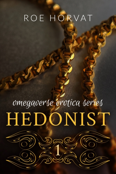 Hedonist: Book 1 (ebook)