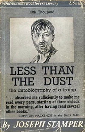 Less Than the Dust: Autobiography of a Tramp (Hardcover)