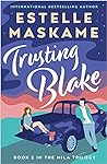 Trusting Blake by Estelle Maskame