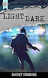 light | dark: a collection of short stories (Infinity)