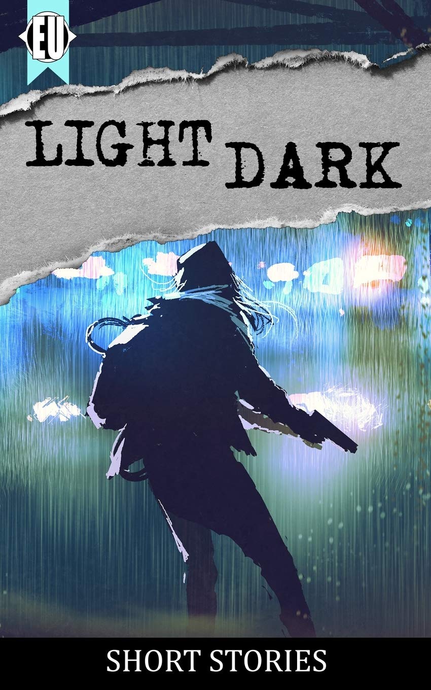 light | dark: a collection of short stories (Infinity)