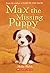 Max the Missing Puppy