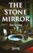 The Stone Mirror by Ian Spring