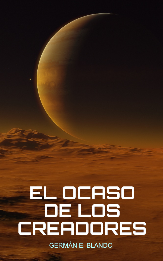 El Ocaso de los Creadores (Kindle Edition)