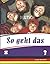 So Geht Das - 3: Educationa...