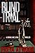 Blind Trial (Robin Lane Leg...