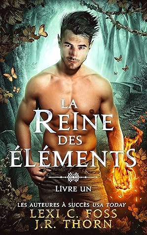 La Reine des éléments: Livre un