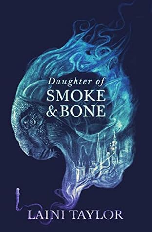Daughter of Smoke and Bone (Daughter of Smoke & Bone, #1)