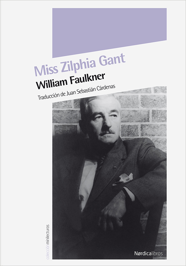 Portada de Miss Zilphia Gant, de William Faulkner
