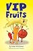 VIP Fruits