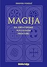 Magija na hrvatskome povijesnom prostoru Magija na hrvatskome povijesnom prostoru