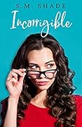 Incorrigible (Slumming It, #3)