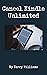 Cancel Kindle Unlimited: Ca...
