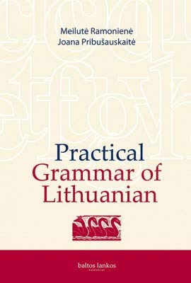 Practical Grammar of Lithuanian (Paperback)